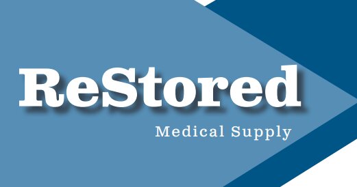 WHY SHOP AT RESTORED MEDICAL SUPPLY?